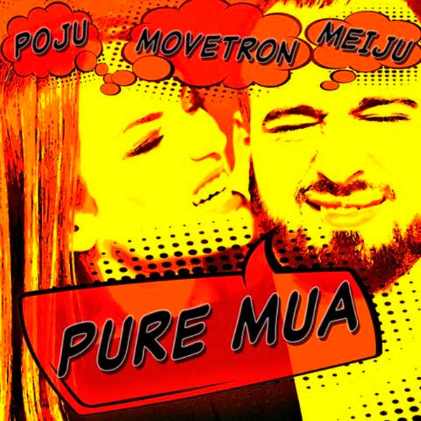 Movetron, Meiju Suvas ja Poju löivät hynttyyt yhteen: uusi versio Suvaksen Pure mua -jättihitistä