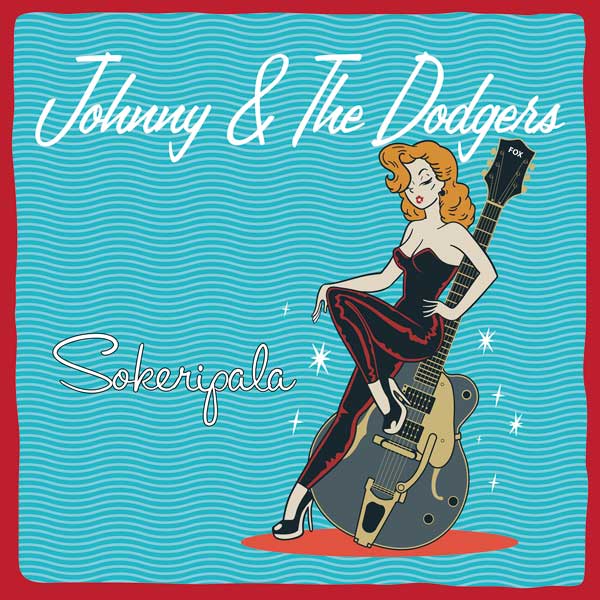 JOHNNY & THE DODGERS - uusi sinkku Sokeripala