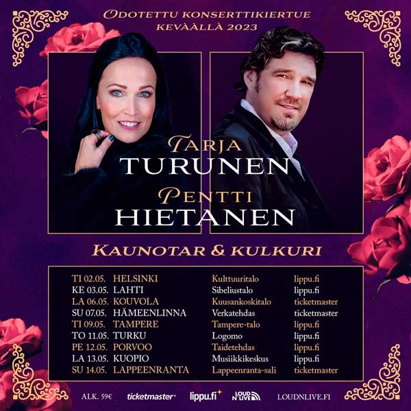 Tarja Turusen ja Pentti Hietasen yhteinen Kaunotar ja Kulkuri -konserttikiertue toukokuussa 