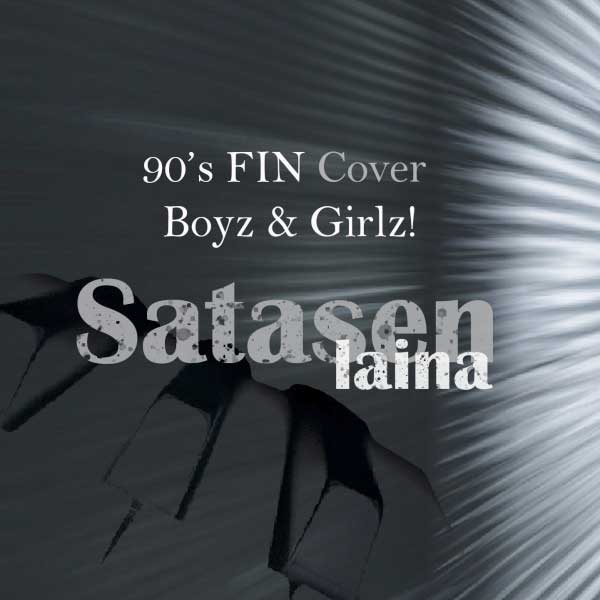 90's FIN Cover Boyz & Girlz! – Satasen laina