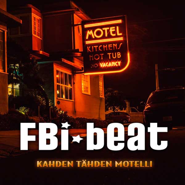 FBI-Beat – Kahden Tähden Motelli